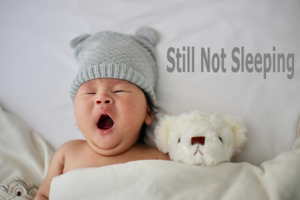 Sleep Regression still not sleeping